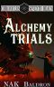 [Chronicles of the Seventh Realm 07] • Alchemy Trials · Aether Walker 3 (Chronicles of the Seventh Realm Book 10)